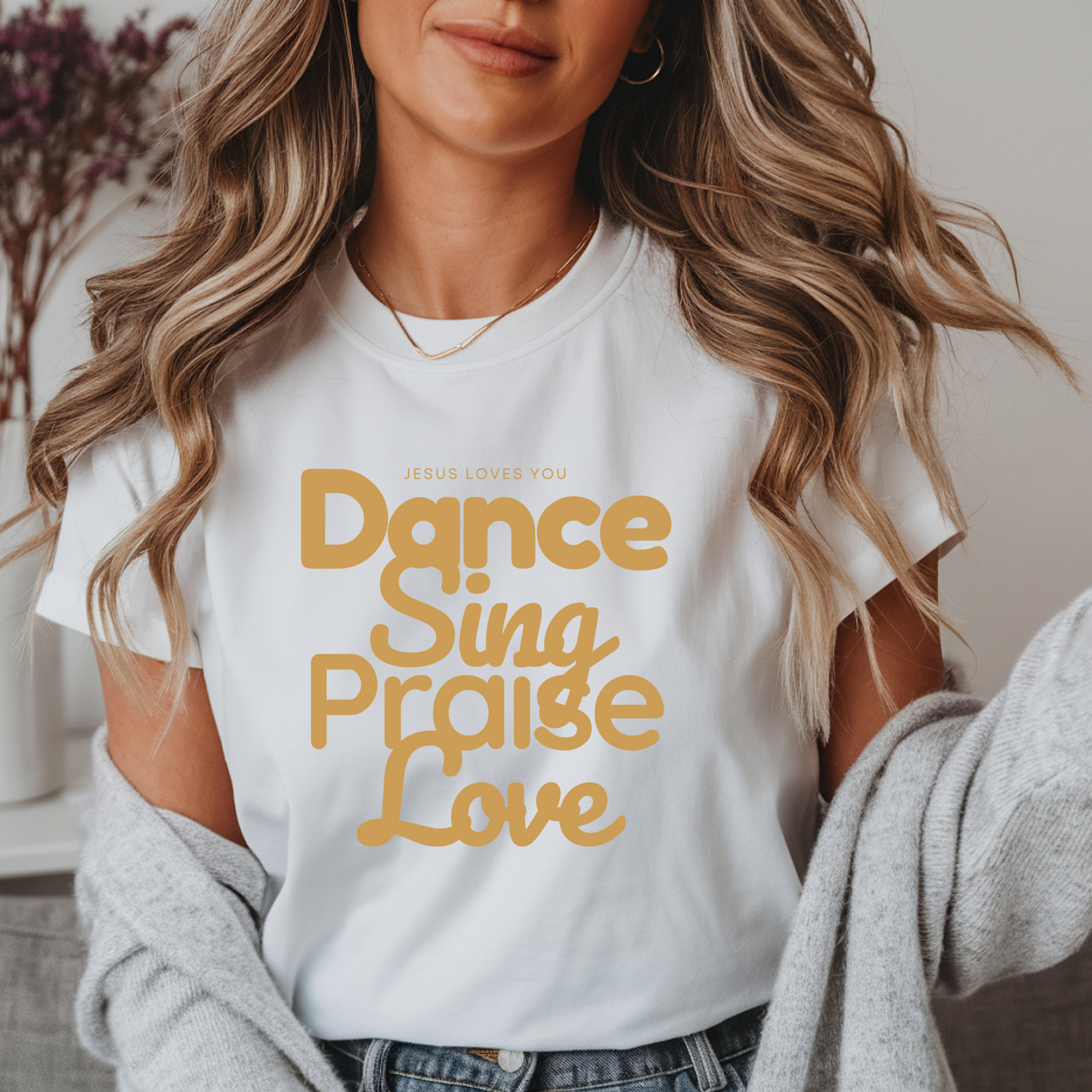 Dance • Sing • Praise • Love Tee – Matching Family Faith Shirt