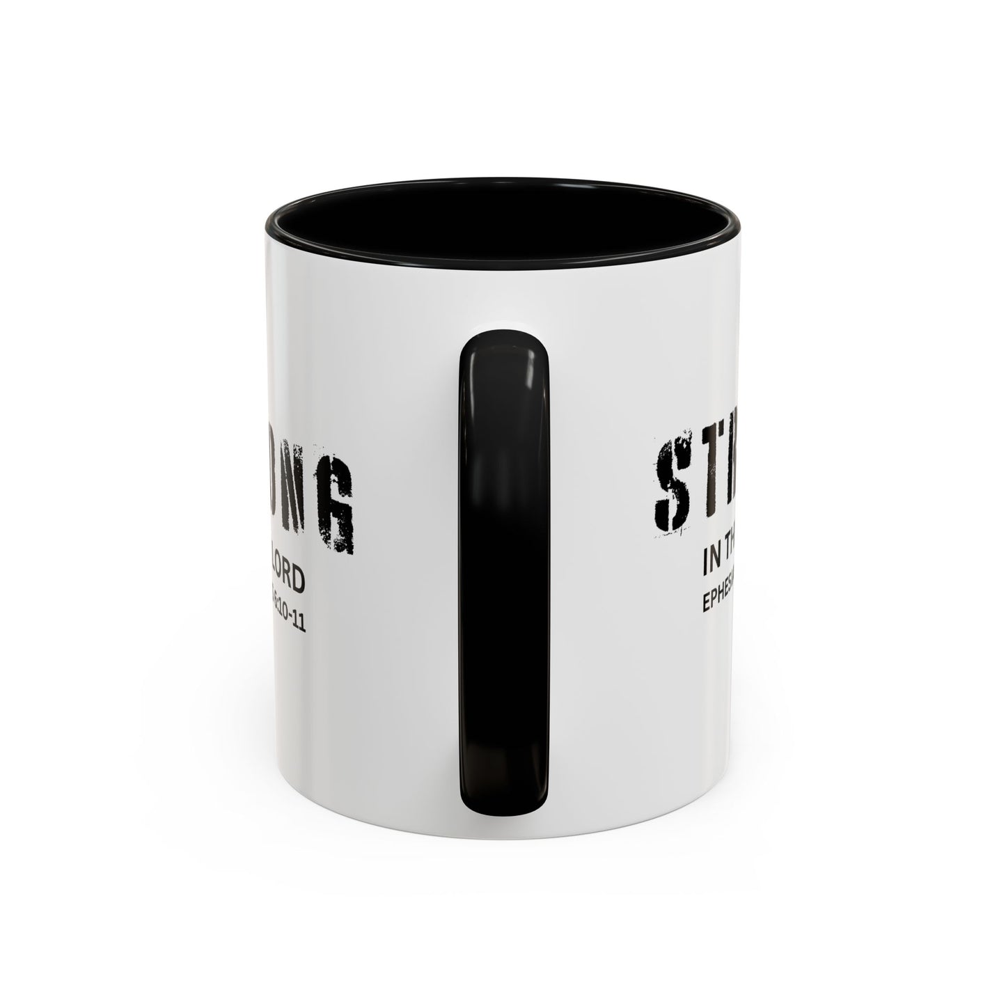 STRONG IN THE LORD - Inspirational Ceramic Coffee Mug
