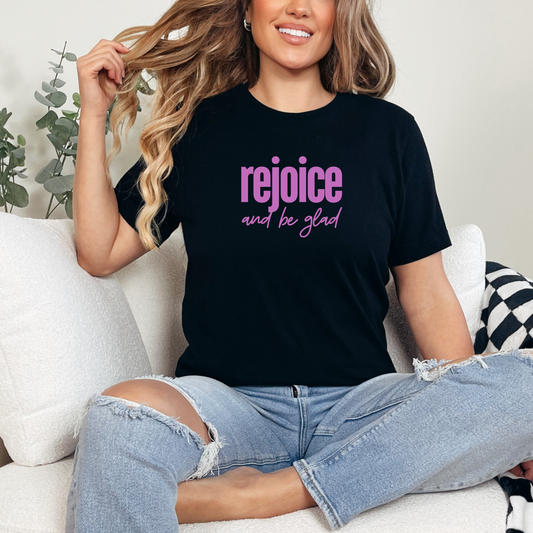 REJOICE AND BE GLAD - Unisex Jersey Short Sleeve Tee (2 colors)