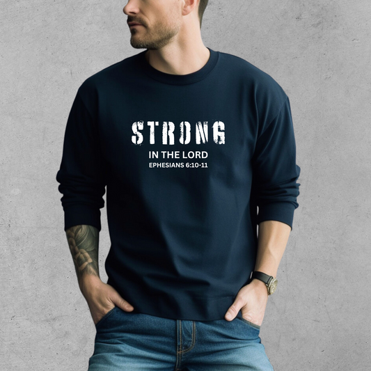 The image shows the phrase "STRONG IN THE LORD" with the Bible reference "EPHESIANS 6:10-11" below it.