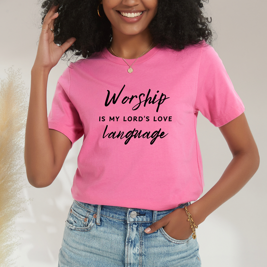 WORSHIP IS MY LORD'S LOVE LANGUAGE - Unisex Jersey Short Sleeve Tee (8 colors)